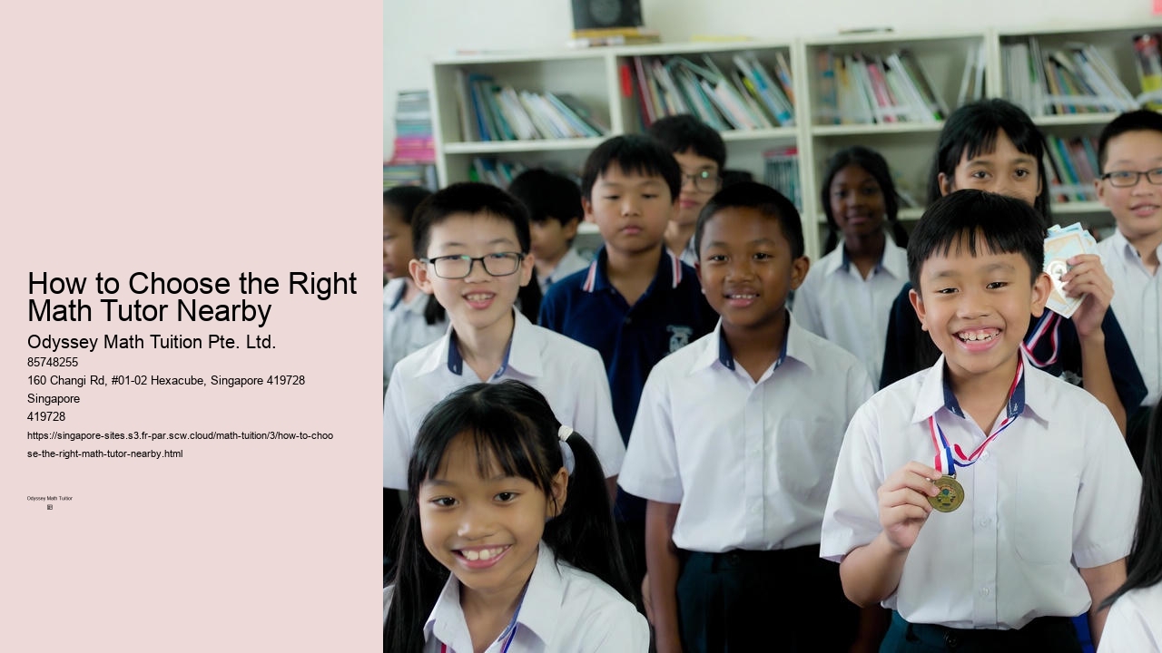How to Choose the Right Math Tutor Nearby Odyssey Math Tuition Pte. Ltd. How to Choose the Right Math Tutor Nearby