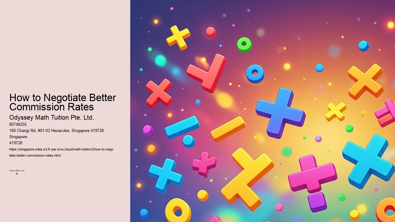 How to Negotiate Better Commission Rates Odyssey Math Tuition Pte. Ltd. How to Negotiate Better Commission Rates